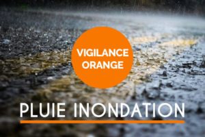 Lire la suite à propos de l’article SUIVI VIGILANCE ORANGE – PLUIE INONDATION