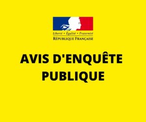 Lire la suite à propos de l’article AVIS D’ENQUÊTE PUBLIQUE