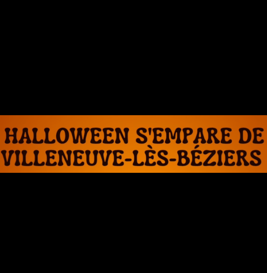 Halloween approche… et Villeneuve-lès-Béziers s’apprête à trembler !